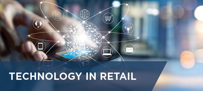 If Your Company Isn’t Embracing The New World Of Retail Technology You Might As Well Close Your Doors